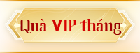 quà tháng vip